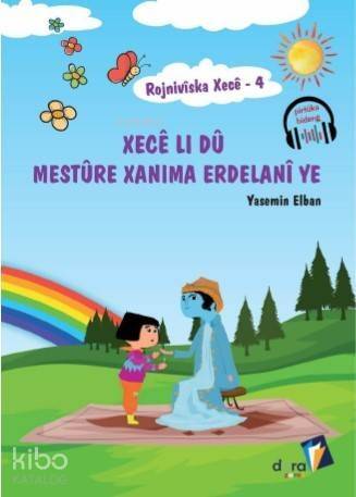 Rojnivîska Xecê 4 - Xecê Li dû Mestûre Xanima Erdelanî ye - 1