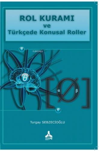 Rol Kuramı ve Türkçede Konusal Roller - 1