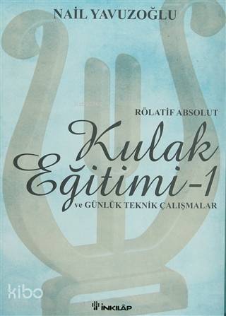 Rölatif Absolut Kulak Eğitimi 1 - ve Günlük Teknik Çalışmalar - 1