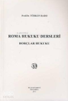 Roma Hukuku Dersleri; Borçlar Hukuku - 1