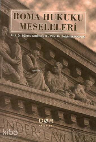 Roma Hukuku Pratik Çalışmaları - Meseleleri - 1