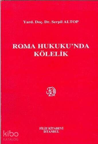 Roma Hukuku'nda Kölelik - 1