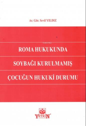 Roma Hukukunda Soybağı Kurulmamış Çocuğun Hukuki Durumu - 1