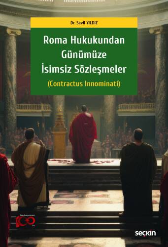 Roma Hukukundan Günümüze İsimsiz Sözleşmeler;(Contractus Innominati) - 1