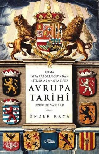 Roma İmparatorluğu'ndan Hitler Almanyası'na Avrupa Tarihi Üzerine Yazılar - 1