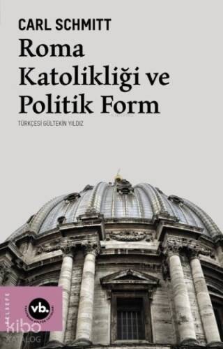 Roma Katolikliği ve Politik Form - 1