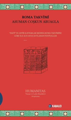 Roma Takvimi;“Fasti” ve Antik Kaynaklar Işığında Roma Takvimine Göre İlk Altı Ayda Kutlanan Festivaller - 1