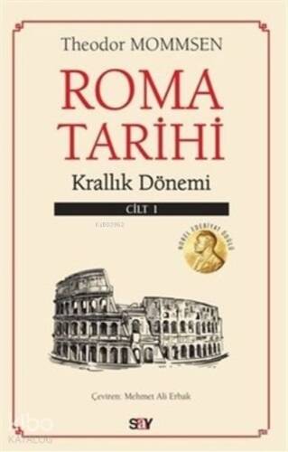 Roma Tarihi 1. Cilt - Krallık Dönemi - 1