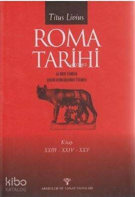 Roma Tarihi AB Urbe Condita Şehrin Kuruluşundan İtibaren; (23-24-25) - 1