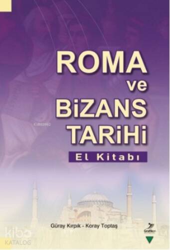 Roma ve Bizans Tarihi El Kitabı - 1