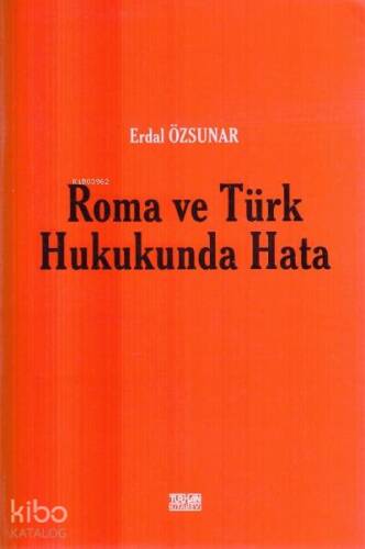 Roma ve Türk Hukukunda Hata - 1