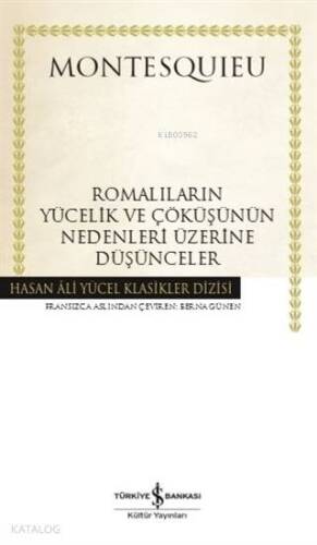 Romalıların Yücelik ve Çöküşünün Nedenleri Üzerine Düşünceler - 1