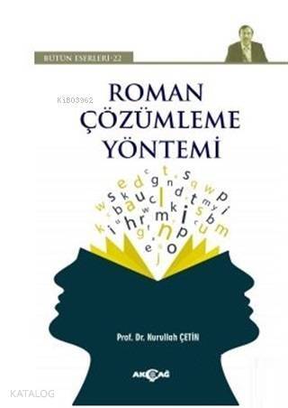 Roman Çözümleme Yöntemi - Bütün Eserleri 22 - 1