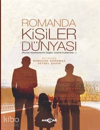 Romanda Kişiler Dünyası - 1