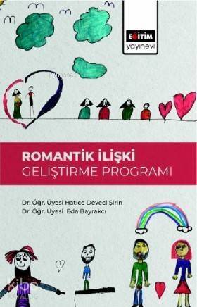 Romantik İlişki Geliştirme Programı - 1