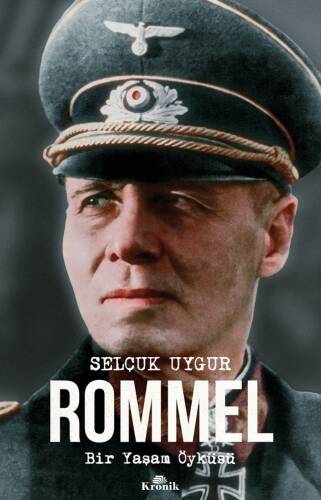 Rommel;Bir Yaşam Öyküsü - 1