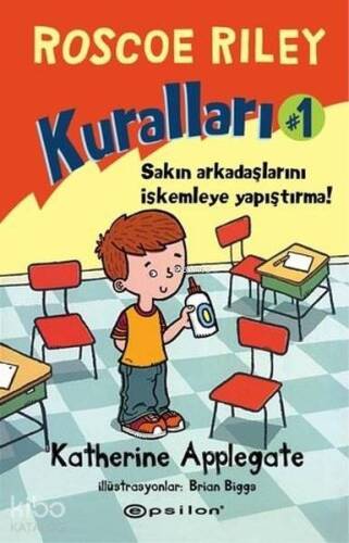 Roscoe Riley Kuralları 1; Sakın Arkadaşlarını İskemleye Yapıştırma! - 1