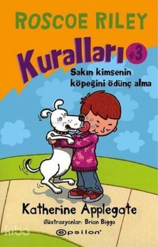 Roscoe Rıley Kuralları 3; Sakın Kimsenin Köpeğini Ödünç Alma! - 1