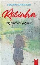 Rosinha Hiç Dinmedi Yağmur - 1