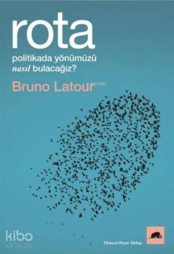 Rota; Politikada Yönümüzü Nasıl Bulacağız? - 1