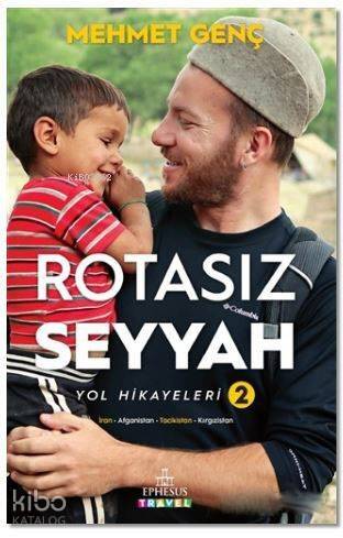 Rotasız Seyyah Yol Hikayeleri - 2 (Ciltli) - 1