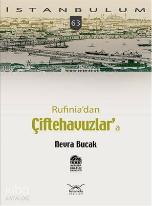 Rufiniadan Çiftehavuzlara - 1