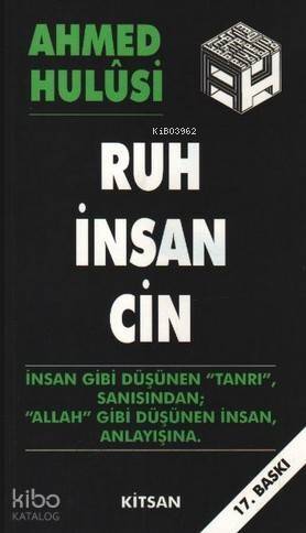 Ruh - İnsan - Cin - 1