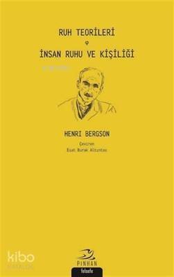 Ruh Teorileri - İnsan Ruhu ve Kişiliği - 1