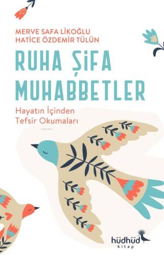 Ruha Şifa Muhabbetler – Hayatın İçinden Tefsir Okumaları - 1