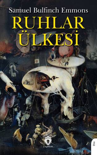 Ruhlar Ülkesi;Periler, Gezgin Ruhlar, Alametler, Tılsımlar ve Kehanetler - Sahte Peygamberler ve Mesihler, Mormon Batıl İnançları, Miller Sanrısı - 1