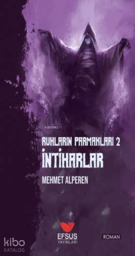 Ruhların Parmakları İntiharlar - 1