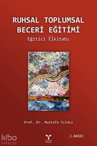 Ruhsal Toplumsal Beceri El Kitabı - 1