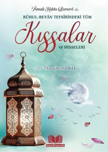 Ruhul - Beyan Tefsirindeki Tüm Kıssalar ve Hisseler - 1