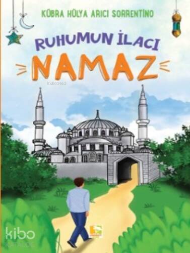 Ruhumun İlacı Namaz - 1