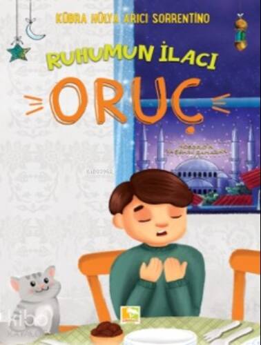 Ruhumun İlacı Oruç - 1