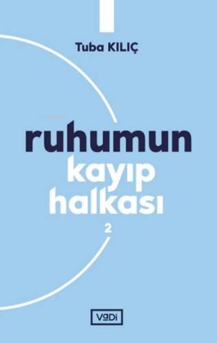 Ruhumun Kayıp Halkası - 2 - 1