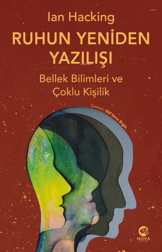 Ruhun Yeniden Yazılışı: Bellek Bilimleri ve Çoklu Kişilik - 1