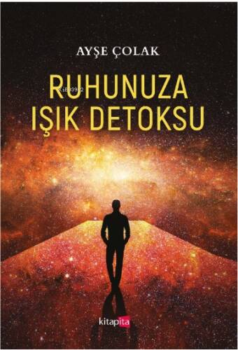 Ruhunuza Işık Detoksu - 1