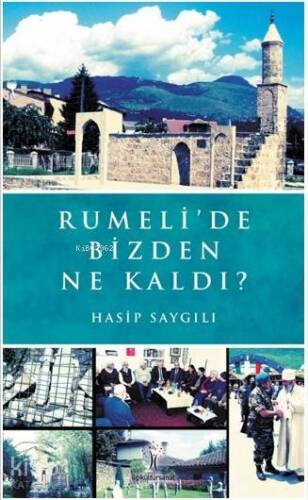 Rumeli'de Bizden Ne Kaldı? - 1