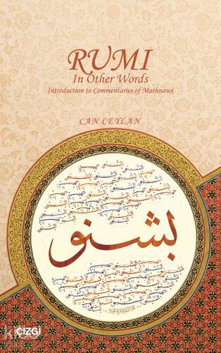 Rumi In Other Words Introduction to Commentaries of Mathnawi - 1