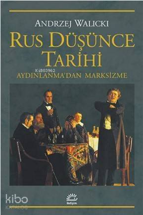 Rus Düşünce Tarihi; Aydınlanma'dan Marksizme - 1