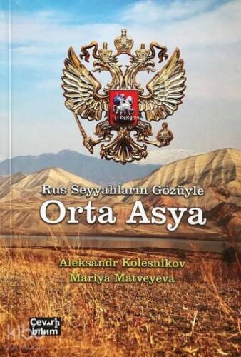 Rus Seyyahların Gözüyle Orta Asya - 1