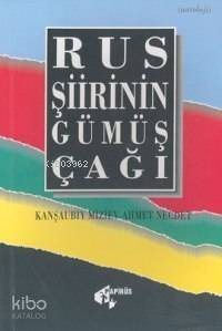 Rus Şiirinin Gümüş Çağı - 1