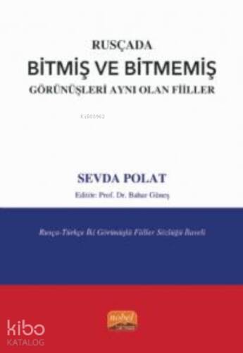 Rusçada Bitmiş ve Bitmemiş Görünüşleri Aynı Olan Fiiller - 1