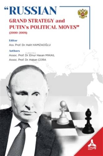 Russian - Grand Strategy and Putin’s Political Moves (2000-2008) - 1