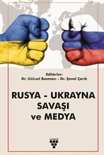 Rusya-Ukrayna Savaşı Ve Medya - 1