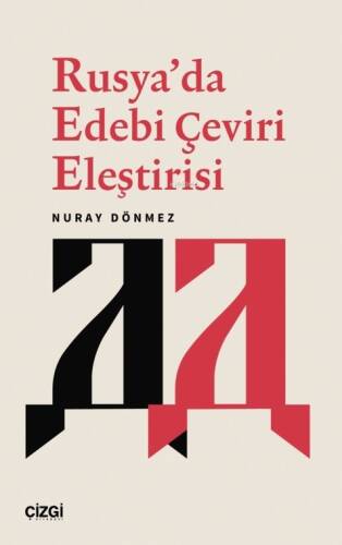 Rusya’da Edebi Çeviri Eleştirisi - 1