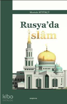 Rusya'da İslam - 1