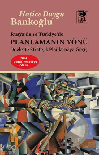 Rusya'da ve Türkiye'de Planlamanın Yönü;Devlette Stratejik Planlamaya Geçiş - 1