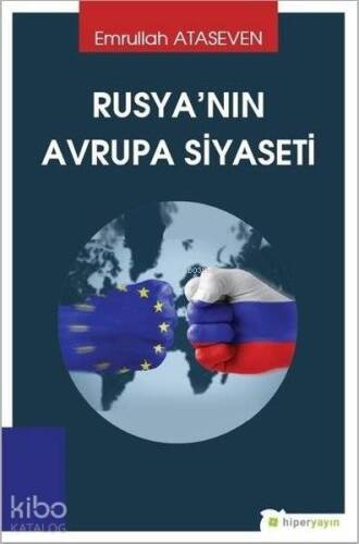 Rusya'nın Avrupa Siyaseti - 1